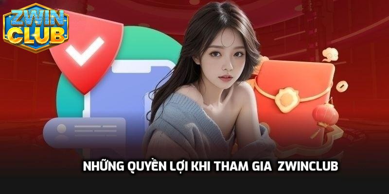 Những quyền lợi khi tham gia